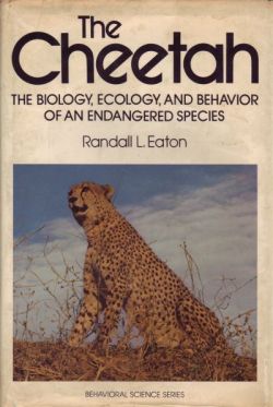 The Cheetah: Biology, Behavior and Conservation of an Endangered Species